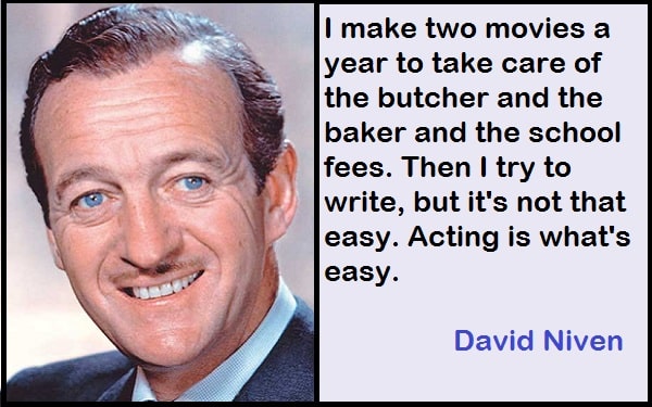 Inspirational David Niven Quotes