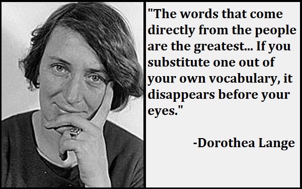 Inspirational Dorothea Lange Quotes