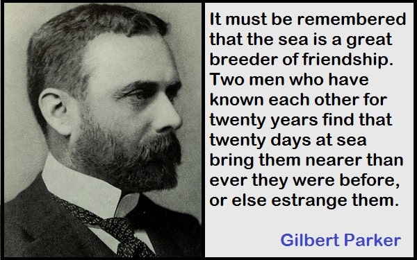 Inspirational Gilbert Parker Quotes