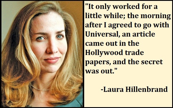 Inspirational Laura Hillenbrand Quotes
