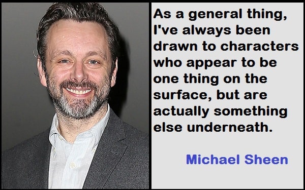 Inspirational Michael Sheen Quotes