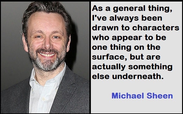 Motivational Michael Sheen Quotes And Sayings Tis Quotes 6993