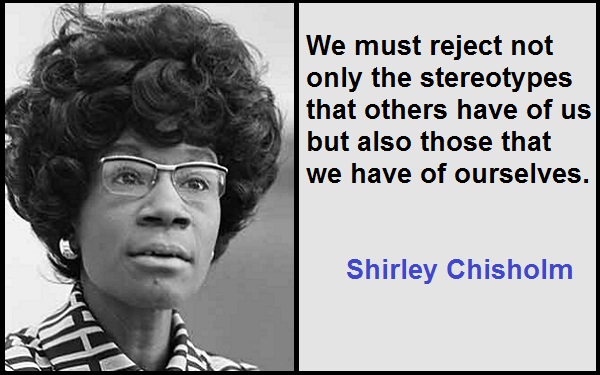 Inspirational Shirley Chisholm Quotes