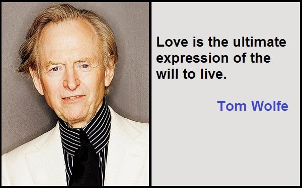 Inspirational Tom Wolfe Quotes