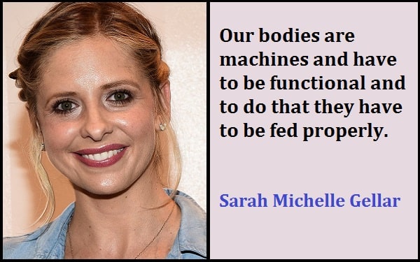 Inspirational Sarah Michelle Gellar Quotes