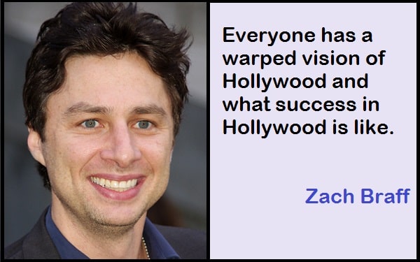 Inspirational Zach Braff Quotes