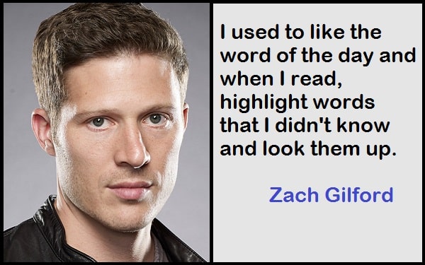 Inspirational Zach Gilford Quotes