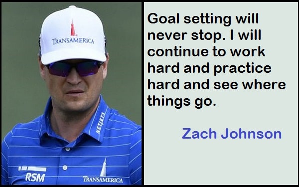 Inspirational Zach Johnson Quotes