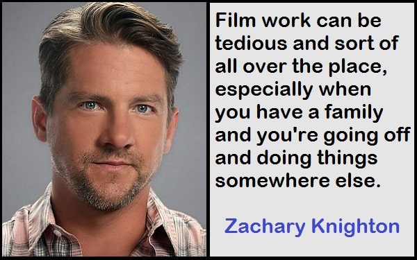 Inspirational Zachary Knighton Quotes
