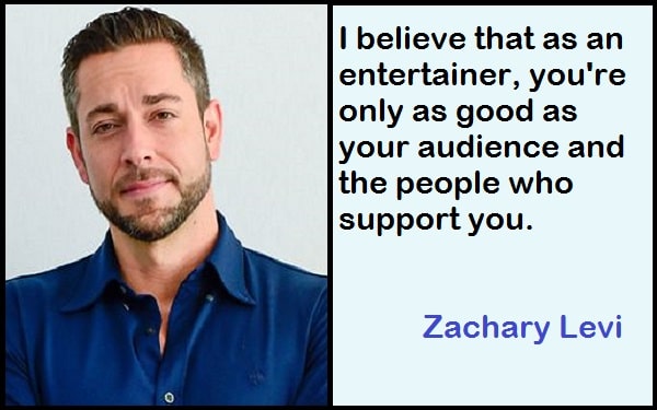 Inspirational Zachary Levi Quotes