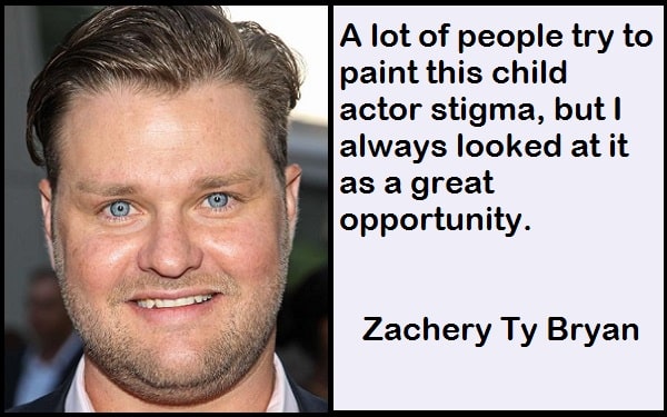 Inspirational Zachery Ty Bryan Quotes