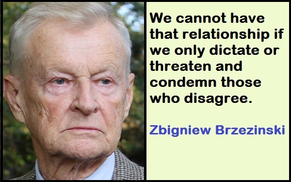 Inspirational Zbigniew Brzezinski Quotes
