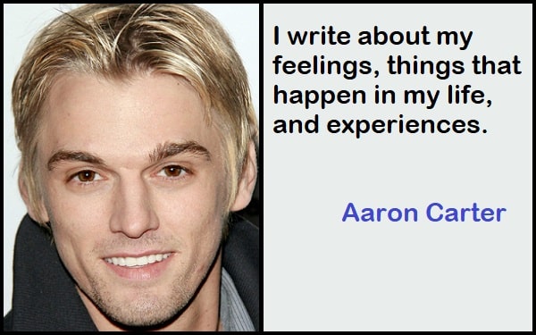 Inspirational Aaron Carter Quotes