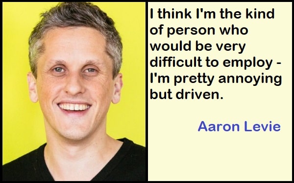Inspirational Aaron Levie Quotes