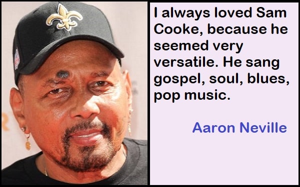Inspirational Aaron Neville Quotes
