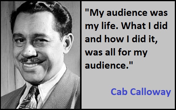 Inspirational Cab Calloway Quotes