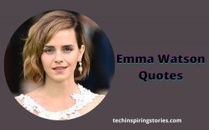 Read more about the article Motivational Emma Watson Quotes and Sayings