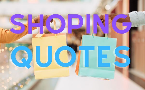 You are currently viewing Motivational Shopping Quotes and Sayings