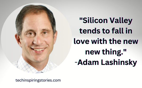 Inspirational Adam Lashinsky Quotes