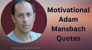 Motivational Adam Mansbach Quotes and Sayings