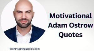 Motivational Adam Ostrow Quotes and Sayings