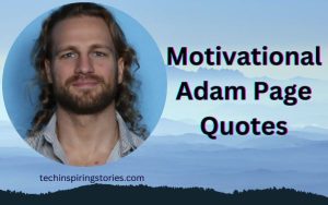 Read more about the article Motivational Adam Page Quotes and Sayings
