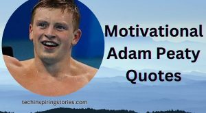 Motivational Adam Peaty Quotes and Sayings