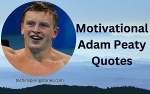 Read more about the article Motivational Adam Peaty Quotes and Sayings