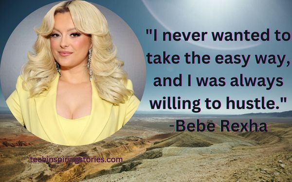 Motivational Bebe Rexha Quotes 