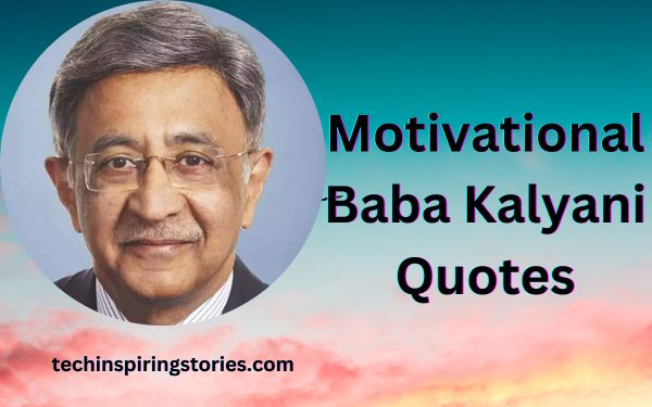 Read more about the article Motivational Baba Kalyani Quotes and Sayings