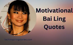 Read more about the article Motivational Bai Ling Quotes and Sayings
