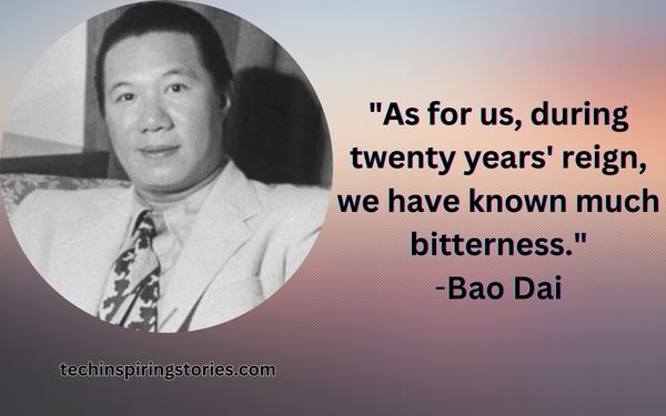 Inspirational Bao Dai Quotes