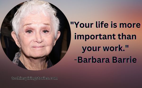 Inspirational Barbara Barrie Quotes