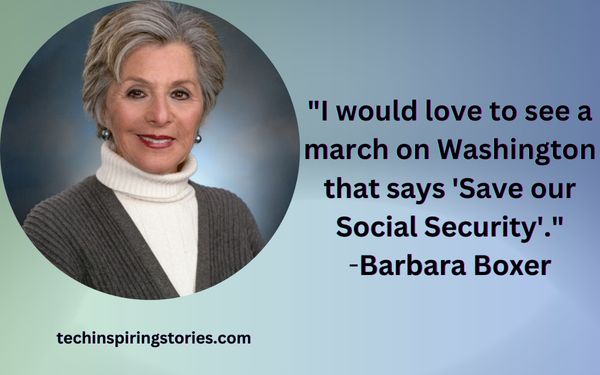 Inspirational Barbara Boxer Quotes