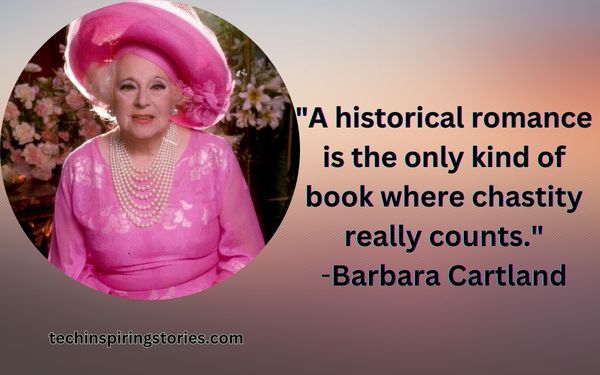 Inspirational Barbara Cartland Quotes