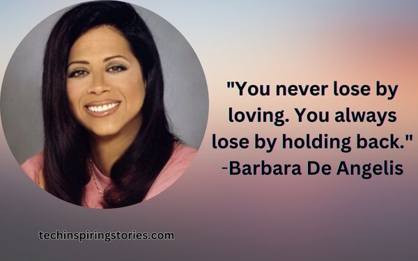 Inspirational Barbara De Angelis Quotes