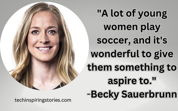 Inspirational Becky Sauerbrunn Quotes