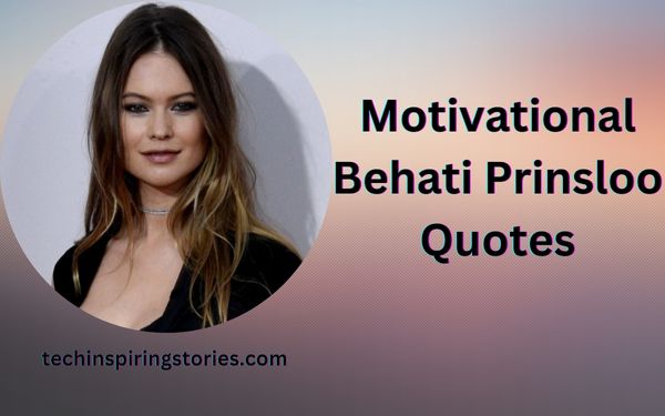 You are currently viewing Motivational Behati Prinsloo Quotes and Sayings