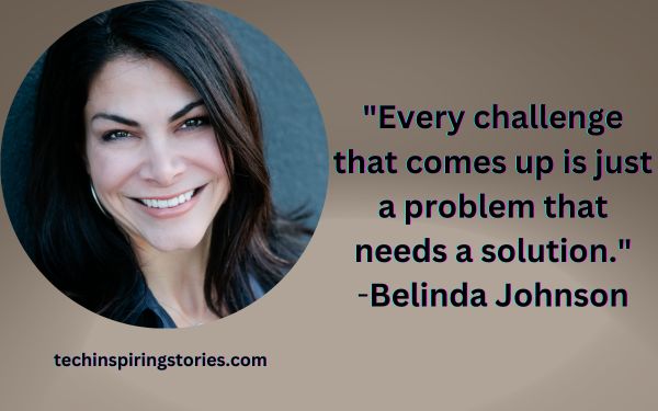 Inspirational Belinda Johnson Quotes