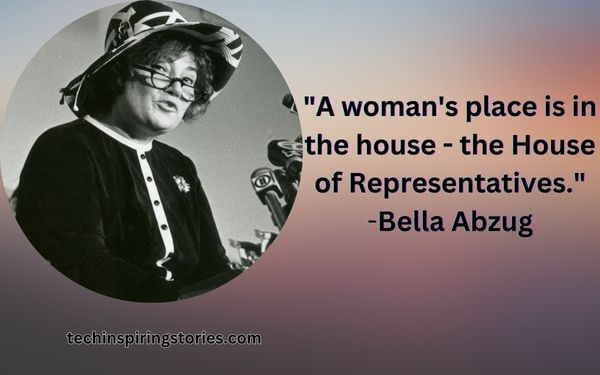 Inspirational Bella Abzug Quotes