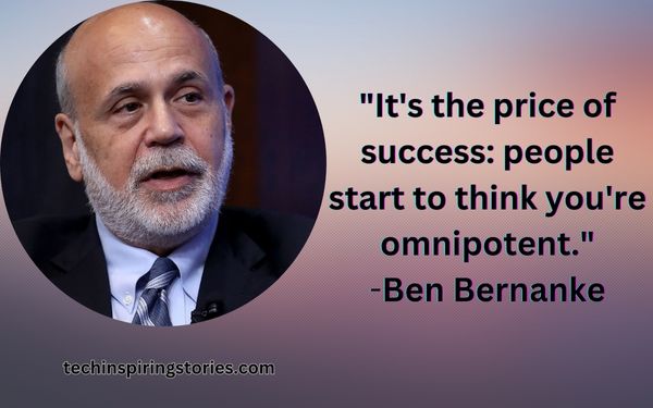 Inspirational Ben Bernanke Quotes