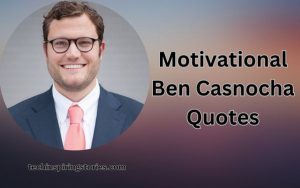 Read more about the article Motivational Ben Casnocha Quotes and Sayings