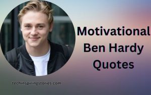 Read more about the article Motivational Ben Hardy Quotes and Sayings