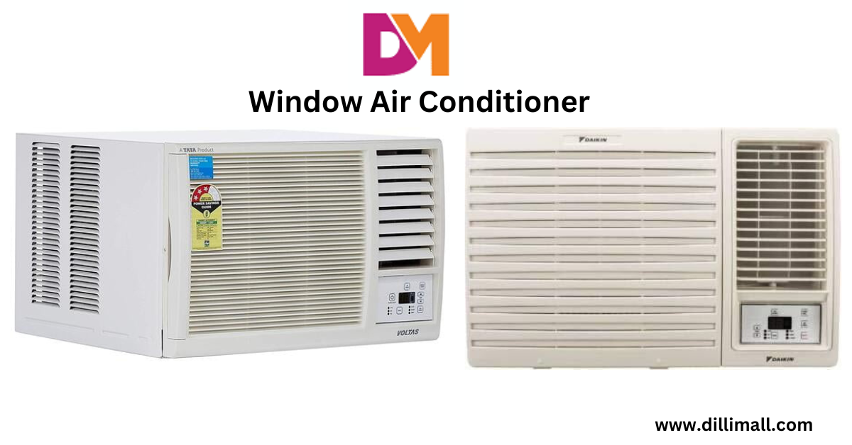 You are currently viewing Window Ac Price | Shop Now Window Ac | Window Air Conditioner – Dillimall
