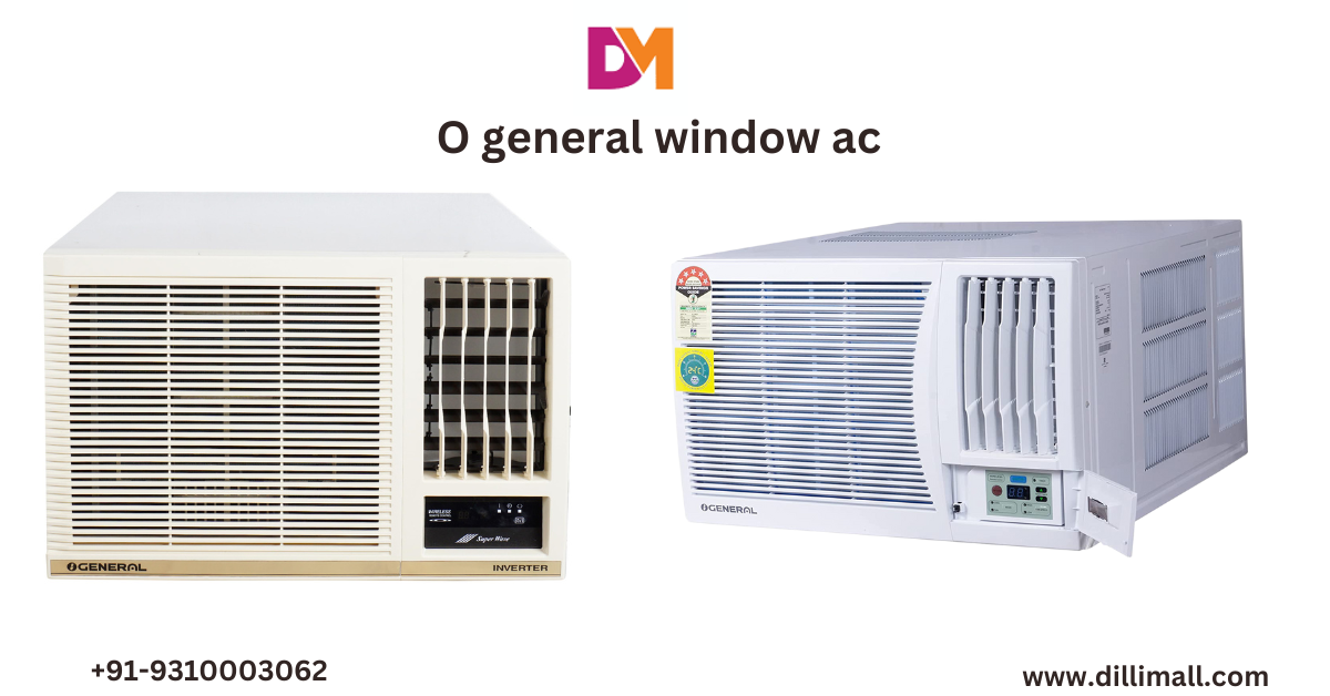 Read more about the article Best O general 5star 1.5ton window ac  – Dilli Mall